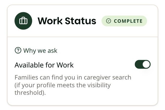 Work Status section on a phone. The switch next to Available for Work is on, and the note says families can find you in caregiver search.